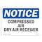Signmission OSHA Notice, 5" Height, Compressed Air Dry Air Receiver Sign, 7" X 5", Landscape OS-NS-D-57-L-10743 - alternate 1